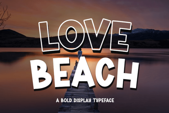 Love Beach: A Playful Font for Joyful Design Projects